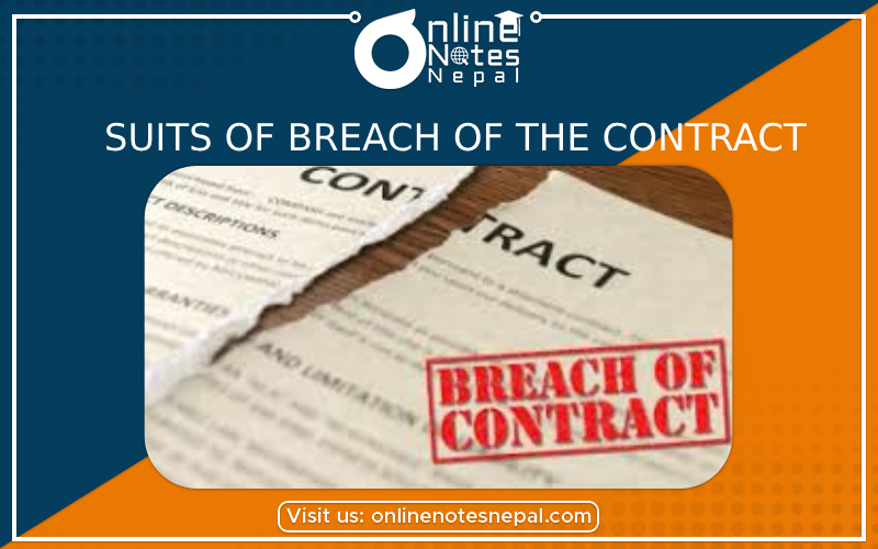 Suits of breach of the contract